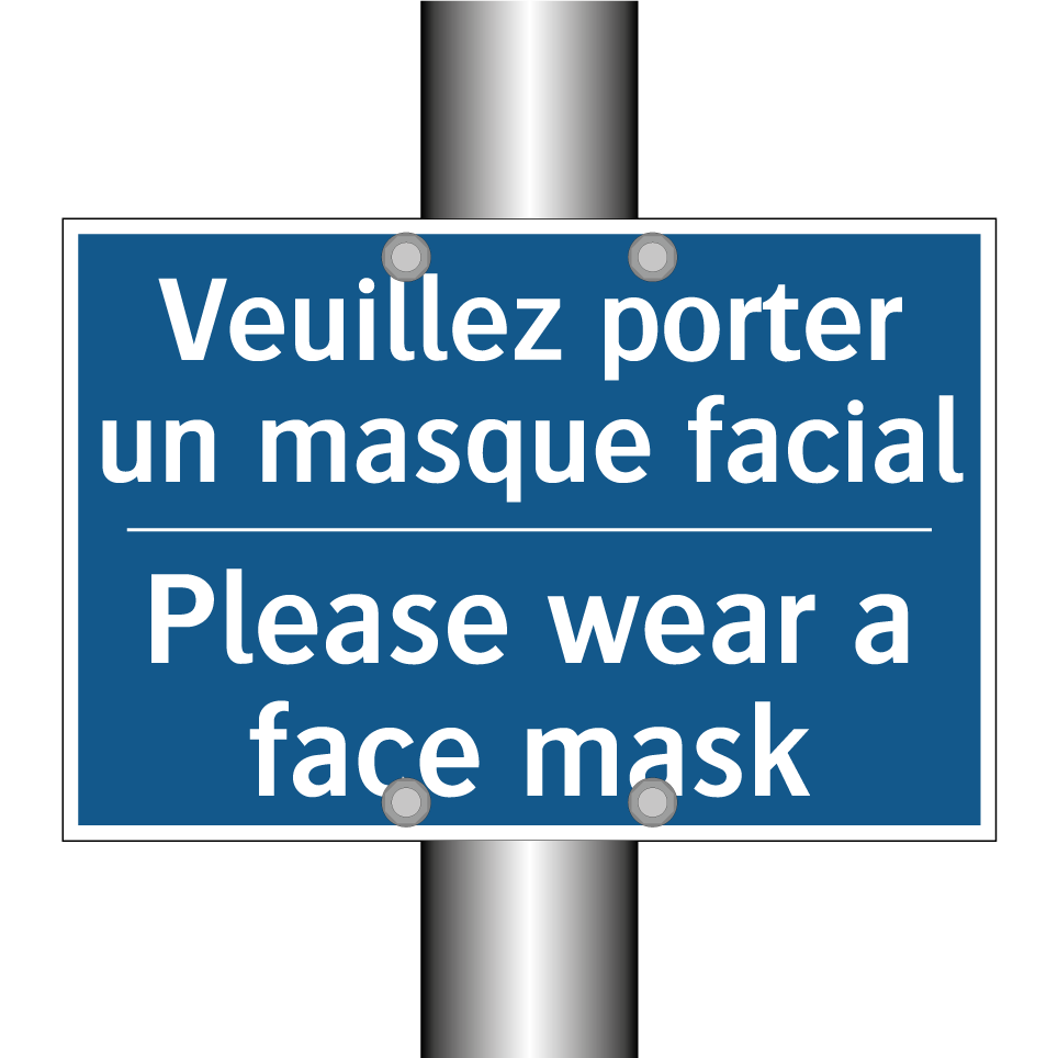 Veuillez porter un masque facial /.../ - Please wear a face mask