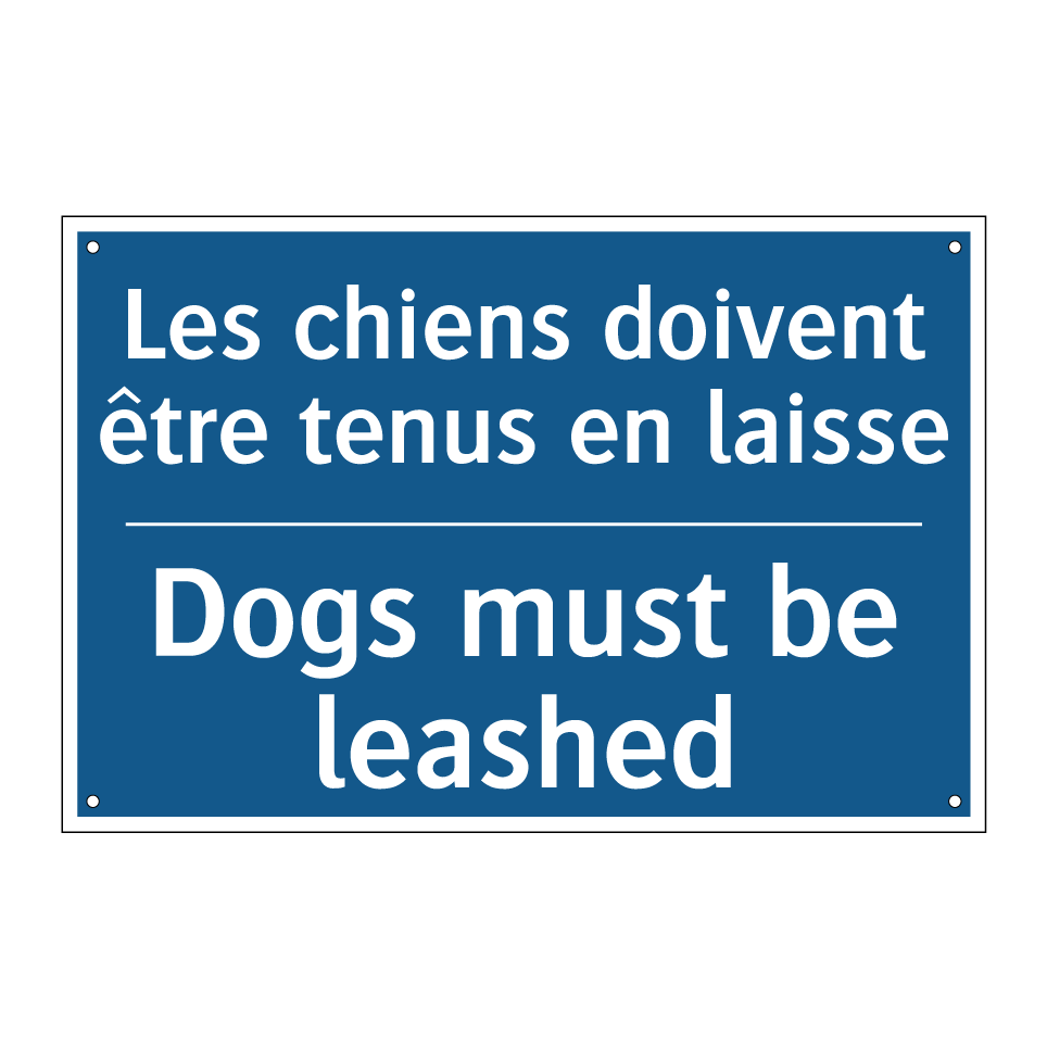 Les chiens doivent être tenus /.../ - Dogs must be leashed