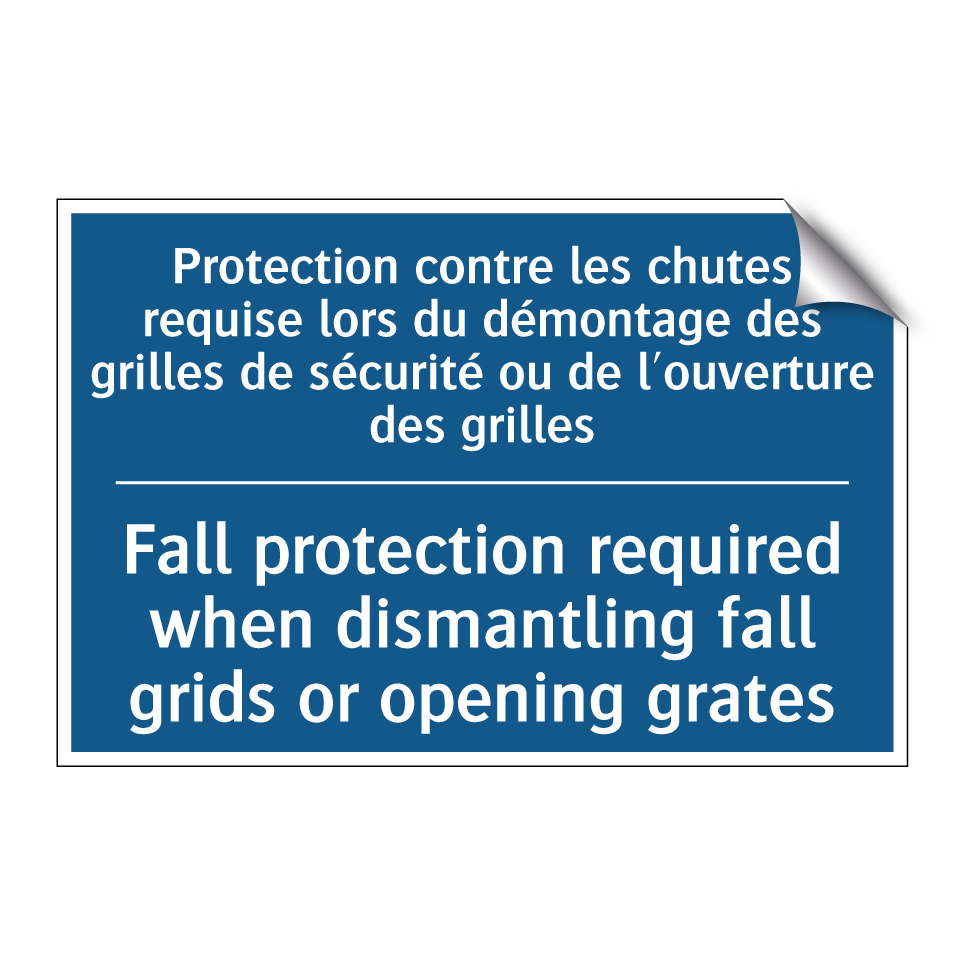 Protection contre les chutes requise /.../ - Fall protection required when /.../