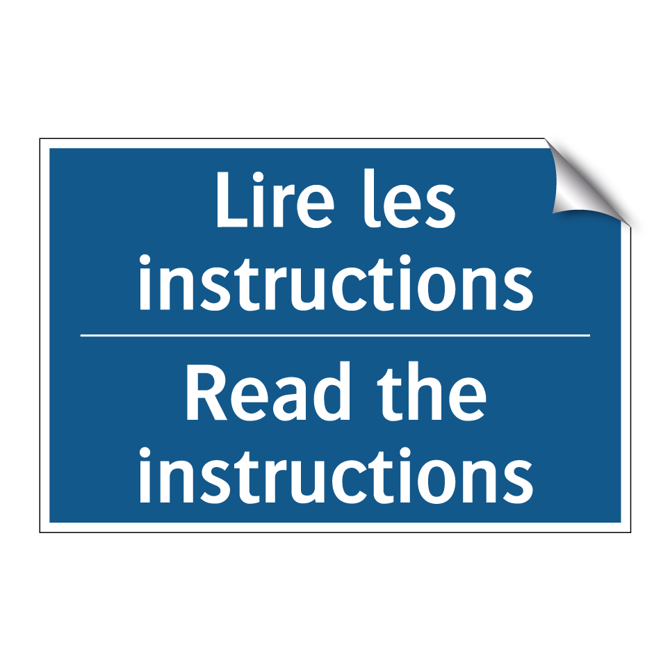 Lire les instructions - Read the instructions