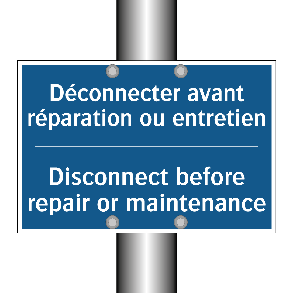 Déconnecter avant réparation ou /.../ - Disconnect before repair or maintenance /.../