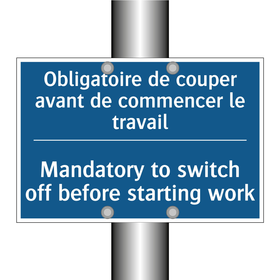 Obligatoire de couper avant de /.../ - Mandatory to switch off before /.../