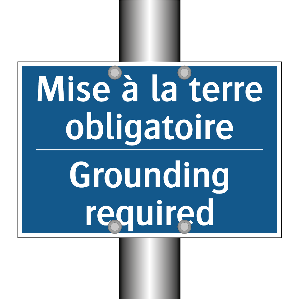 Mise à la terre obligatoire - Grounding required