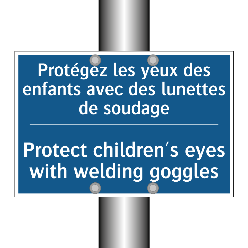 Protégez les yeux des enfants /.../ - Protect children's eyes with welding /.../