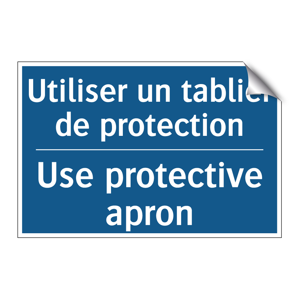 Utiliser un tablier de protection /.../ - Use protective apron