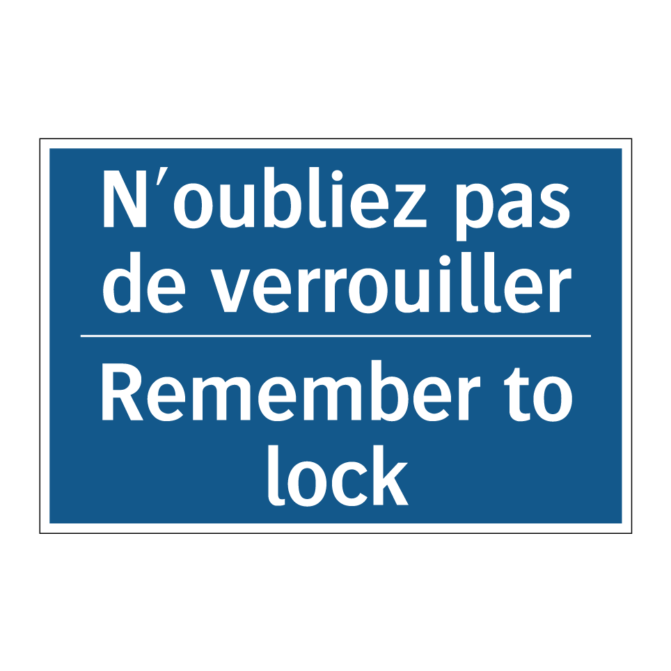 N'oubliez pas de verrouiller - Remember to lock