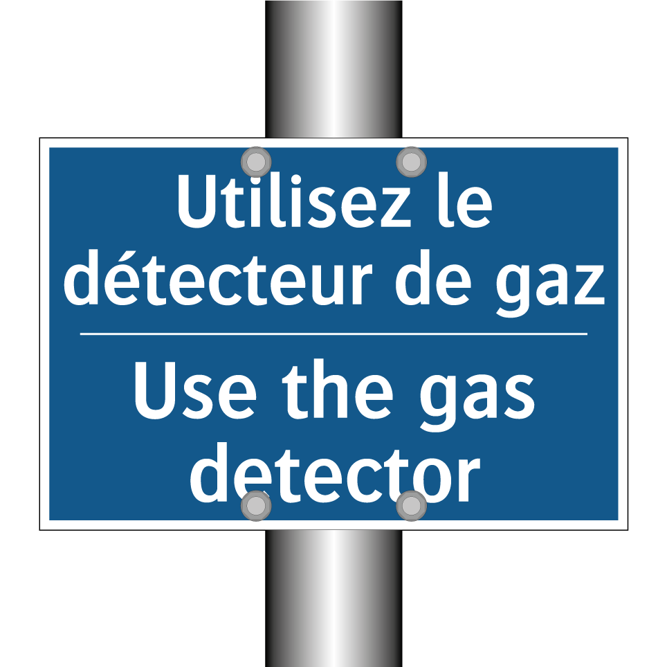 Utilisez le détecteur de gaz - Use the gas detector