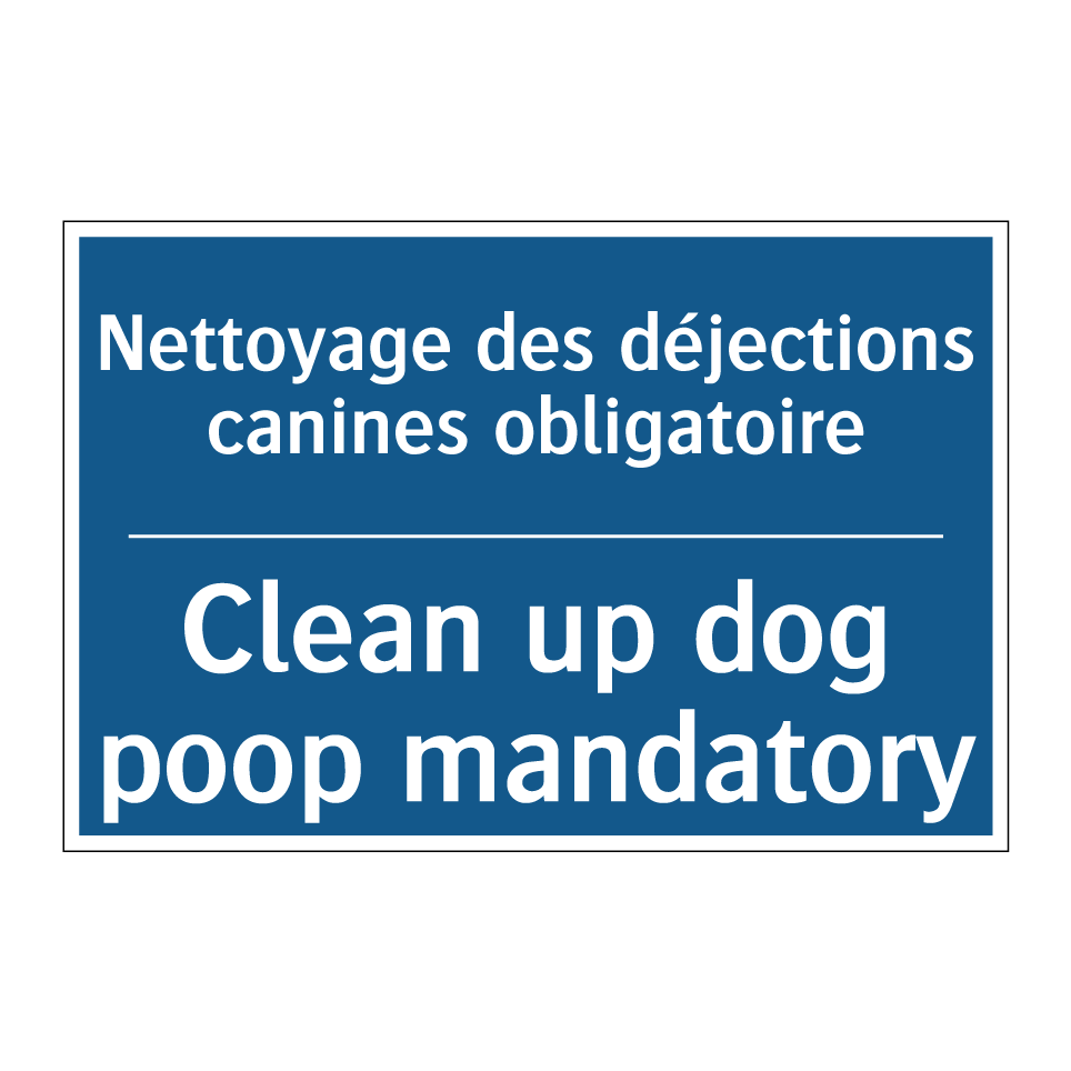 Nettoyage des déjections canines /.../ - Clean up dog poop mandatory