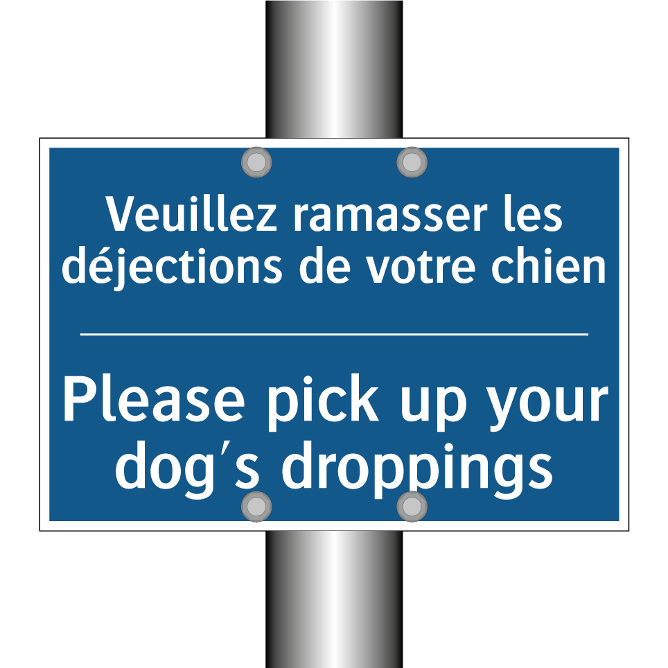 Veuillez ramasser les déjections /.../ - Please pick up your dog's droppings /.../