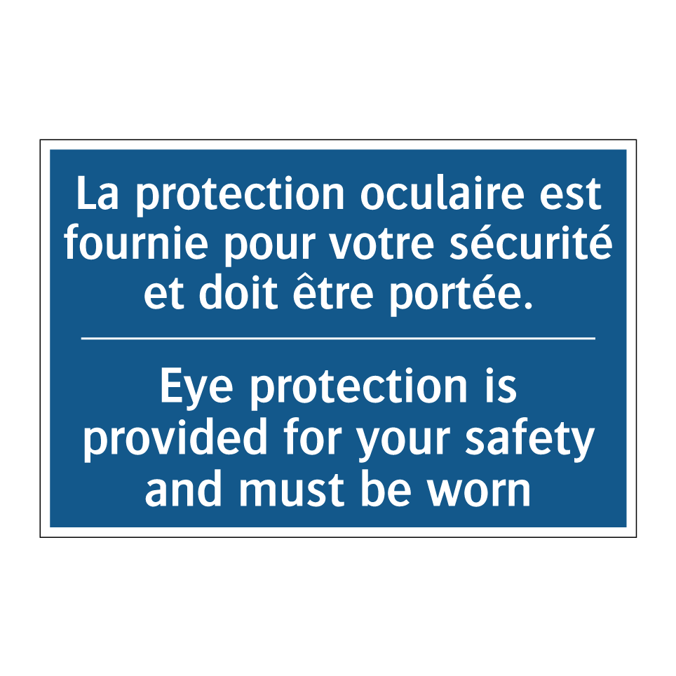 La protection oculaire est fournie /.../ - Eye protection is provided for /.../