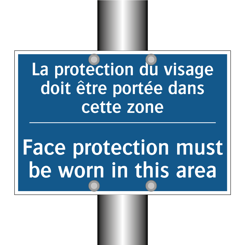 La protection du visage doit être /.../ - Face protection must be worn in /.../