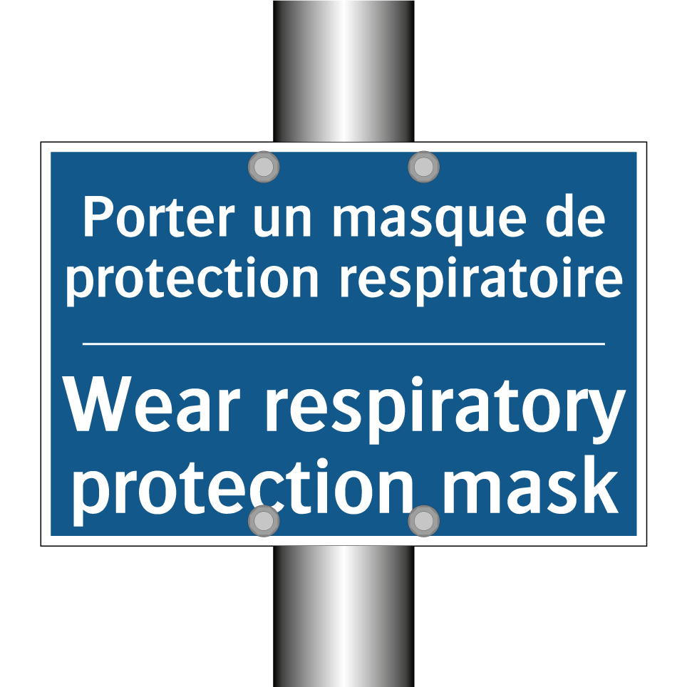 Porter un masque de protection /.../ - Wear respiratory protection mask /.../