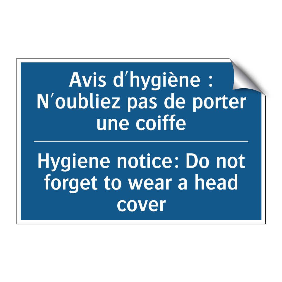 Avis d'hygiène : N'oubliez pas /.../ - Hygiene notice: Do not forget /.../