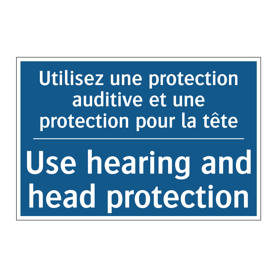 Utilisez une protection auditive /.../ - Use hearing and head protection /.../
