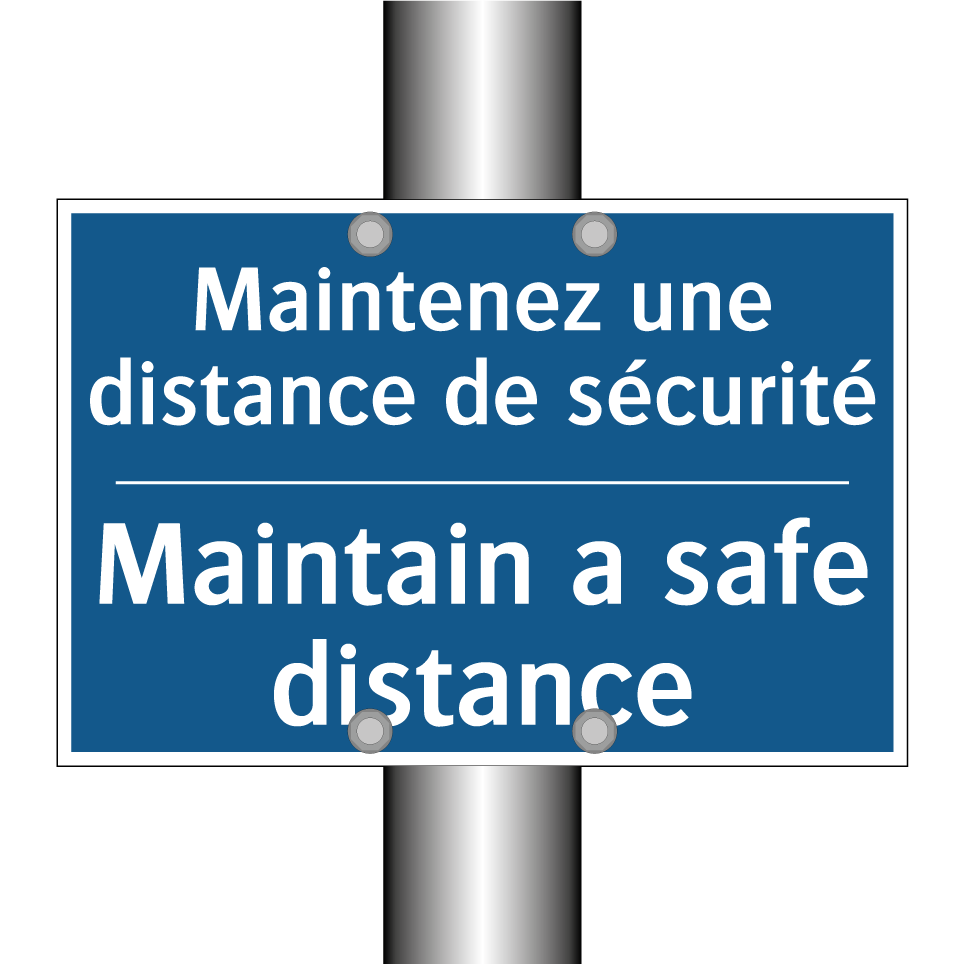 Maintenez une distance de sécurité /.../ - Maintain a safe distance