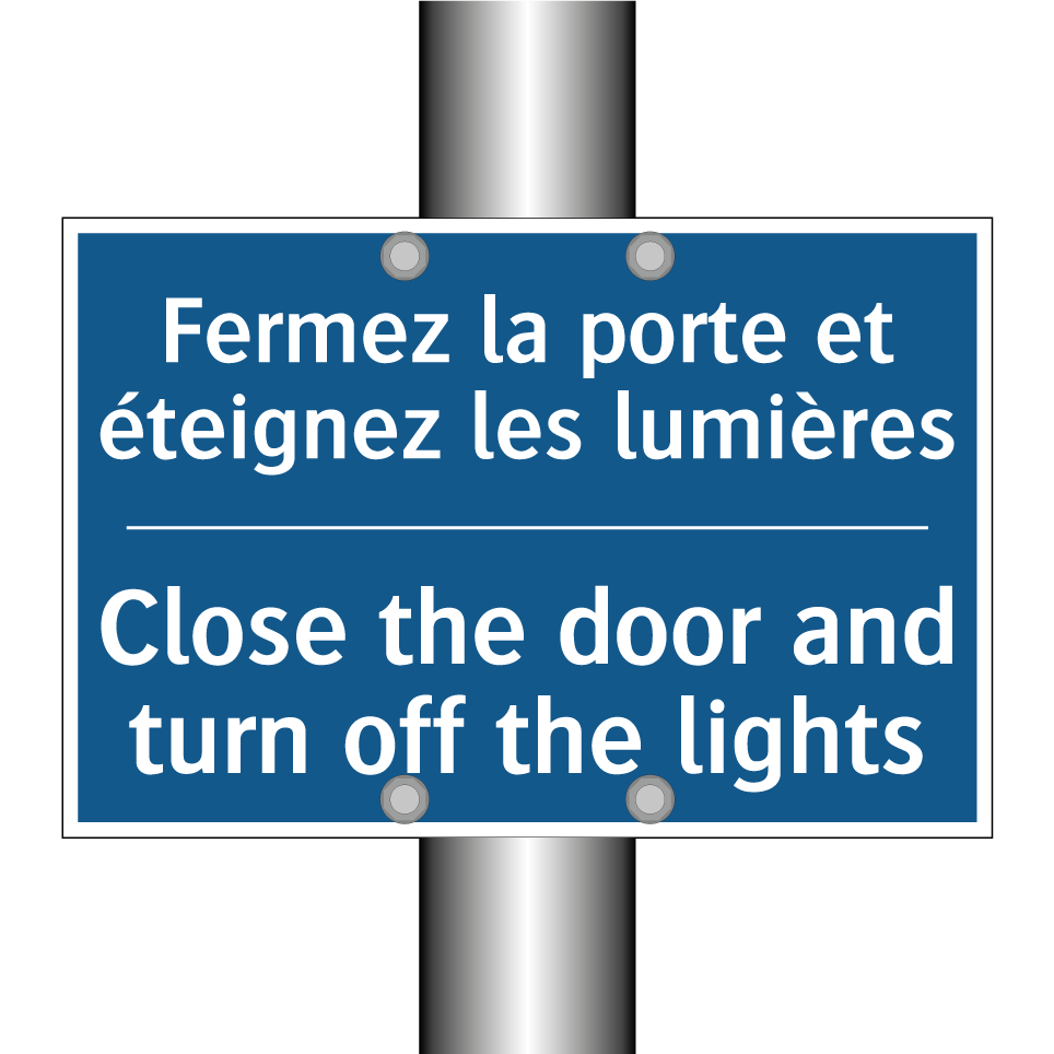 Fermez la porte et éteignez les /.../ - Close the door and turn off the /.../