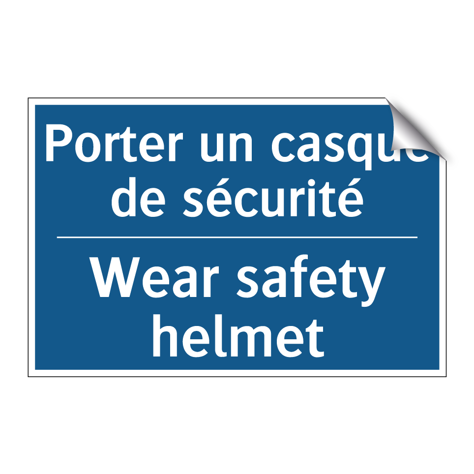 Porter un casque de sécurité - Wear safety helmet
