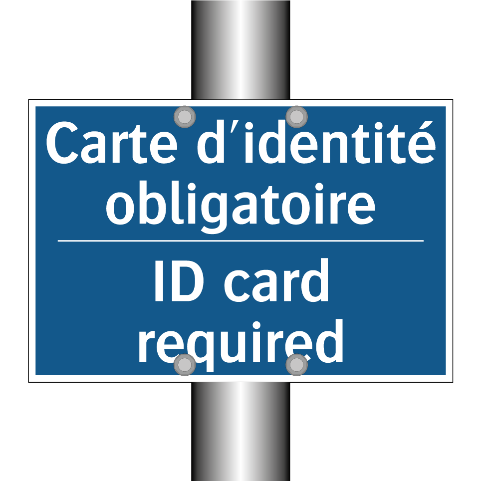 Carte d'identité obligatoire - ID card required