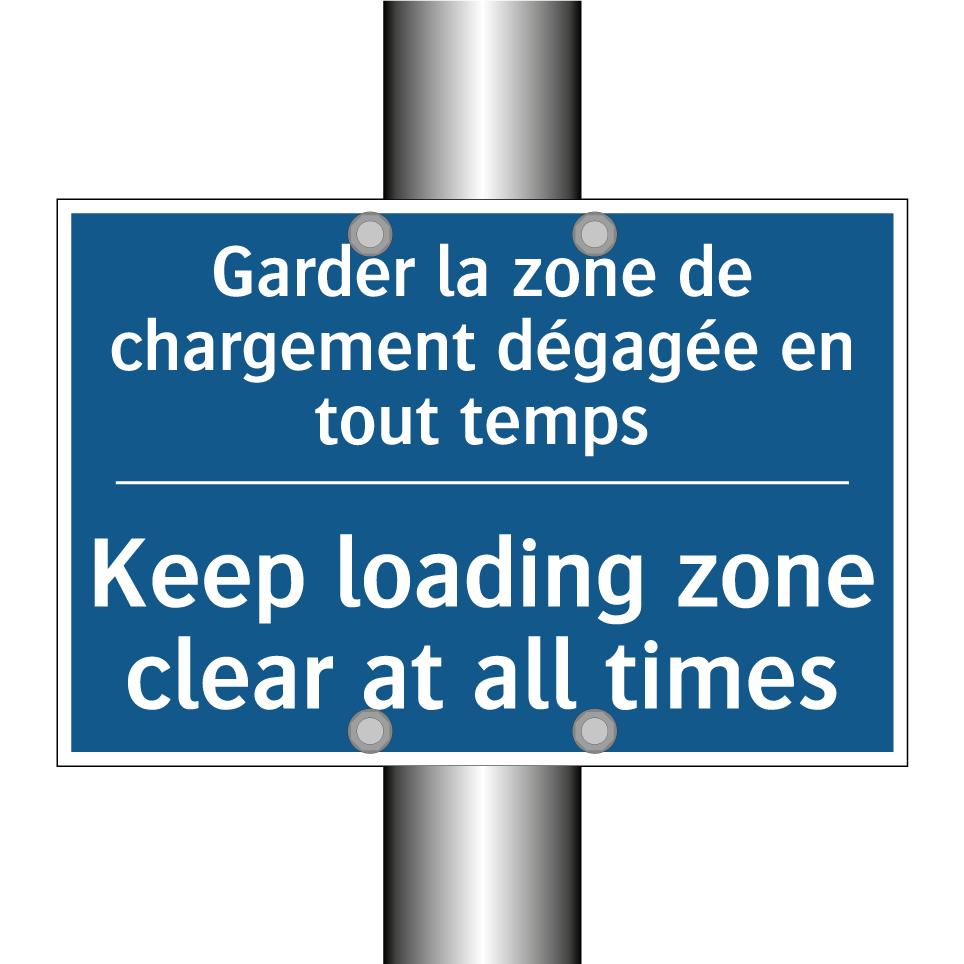 Garder la zone de chargement dégagée /.../ - Keep loading zone clear at all /.../