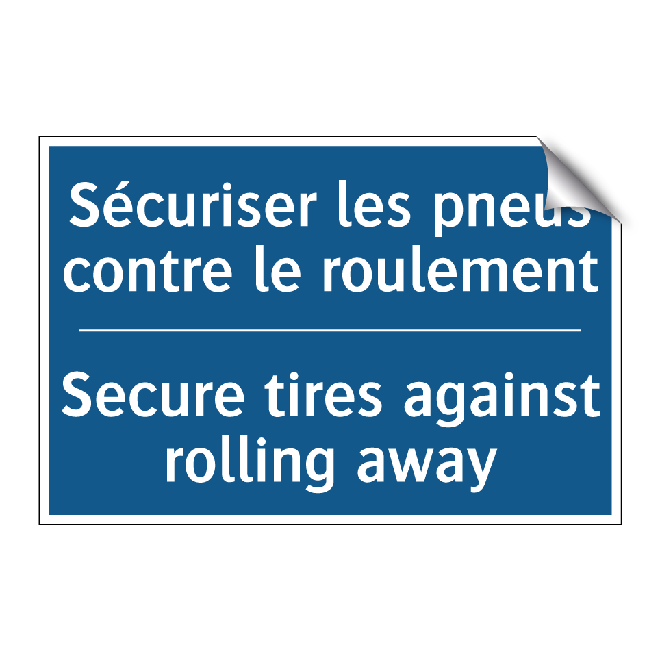 Sécuriser les pneus contre le /.../ - Secure tires against rolling away /.../