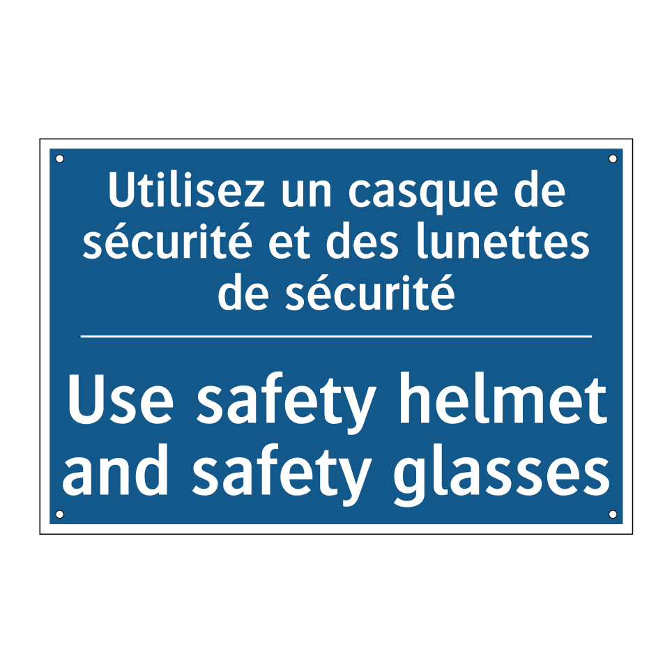 Utilisez un casque de sécurité /.../ - Use safety helmet and safety glasses /.../