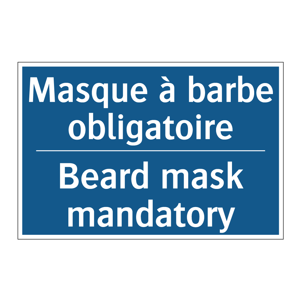 Masque à barbe obligatoire - Beard mask mandatory