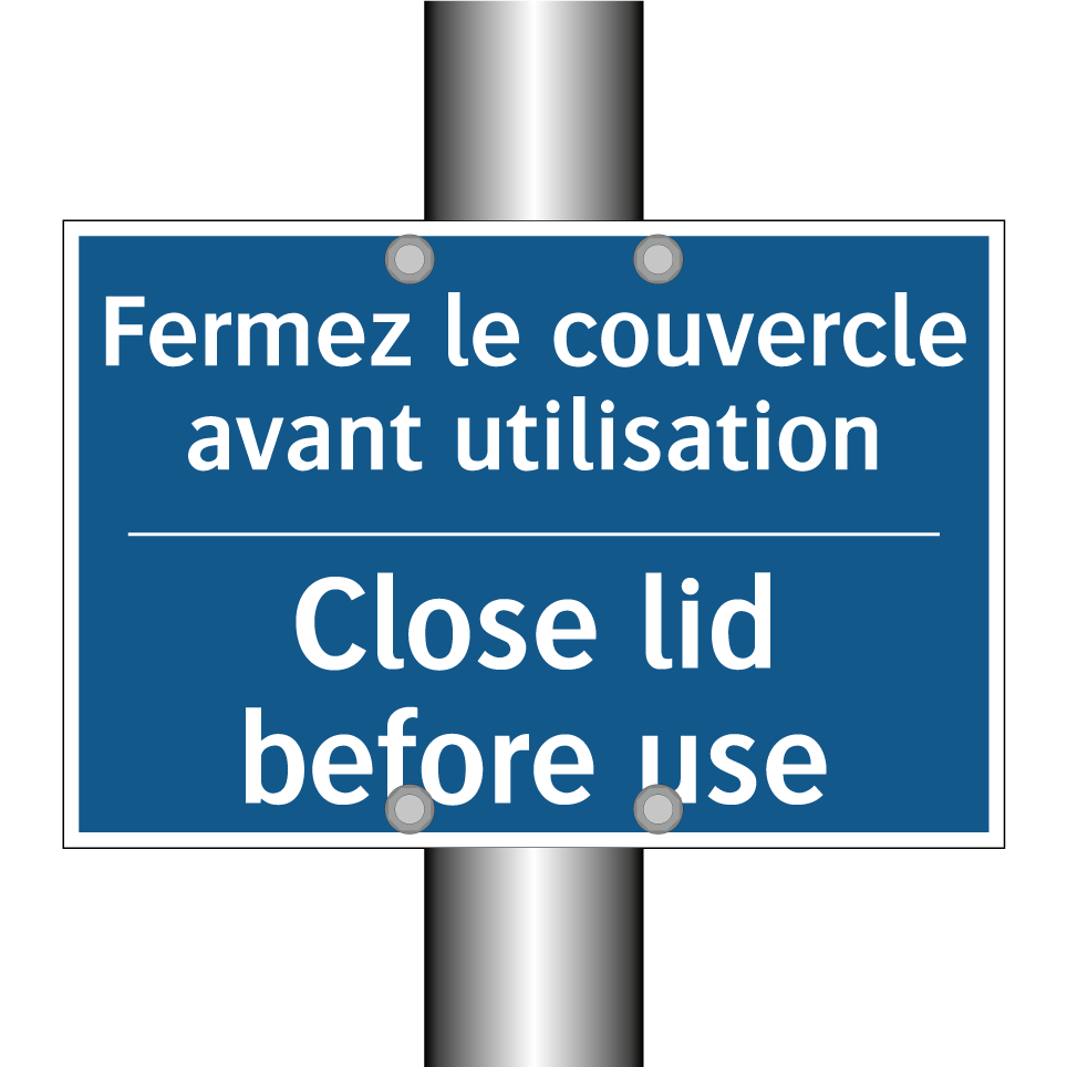 Fermez le couvercle avant utilisation /.../ - Close lid before use