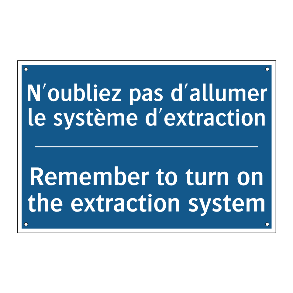 N'oubliez pas d'allumer le système /.../ - Remember to turn on the extraction /.../