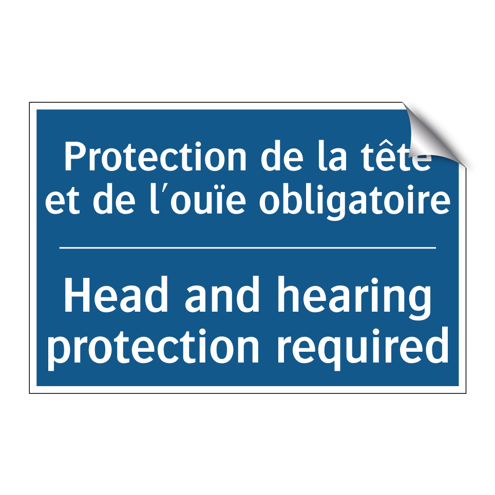 Protection de la tête et de l'ouïe /.../ - Head and hearing protection required /.../