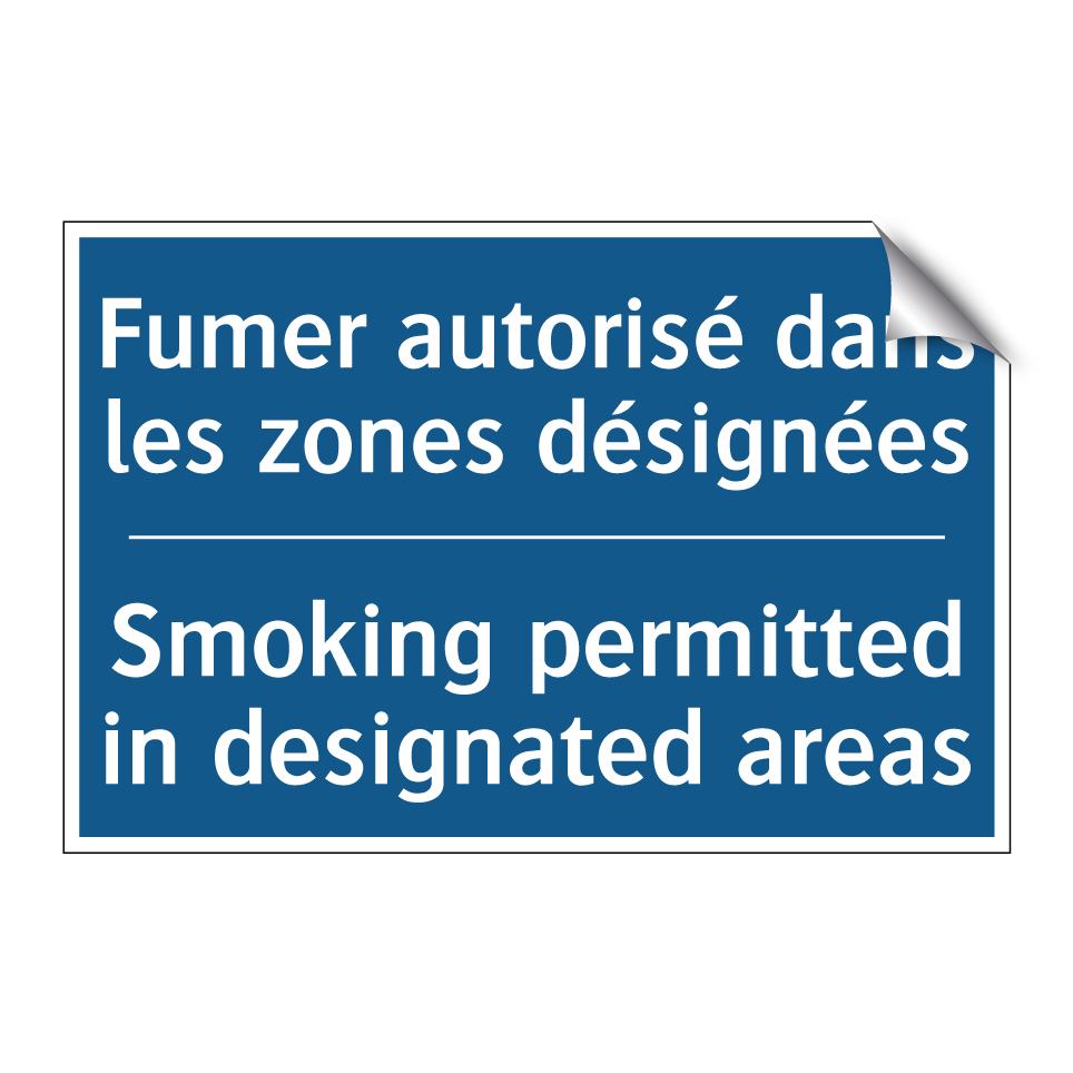 Fumer autorisé dans les zones /.../ - Smoking permitted in designated /.../