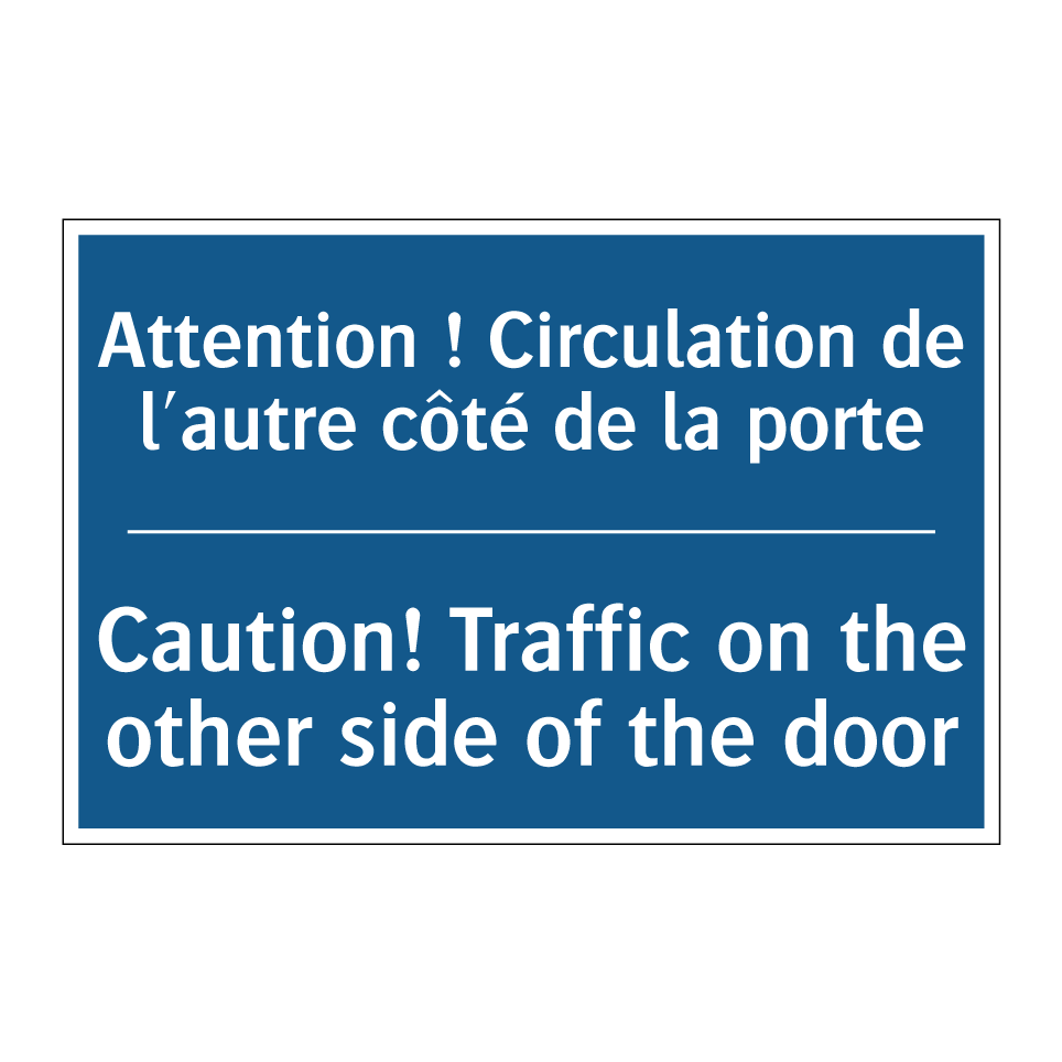 Attention ! Circulation de l'autre /.../ - Caution! Traffic on the other /.../