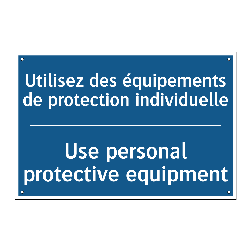 Utilisez des équipements de protection /.../ - Use personal protective equipment /.../
