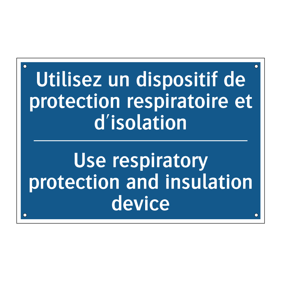 Utilisez un dispositif de protection /.../ - Use respiratory protection and /.../
