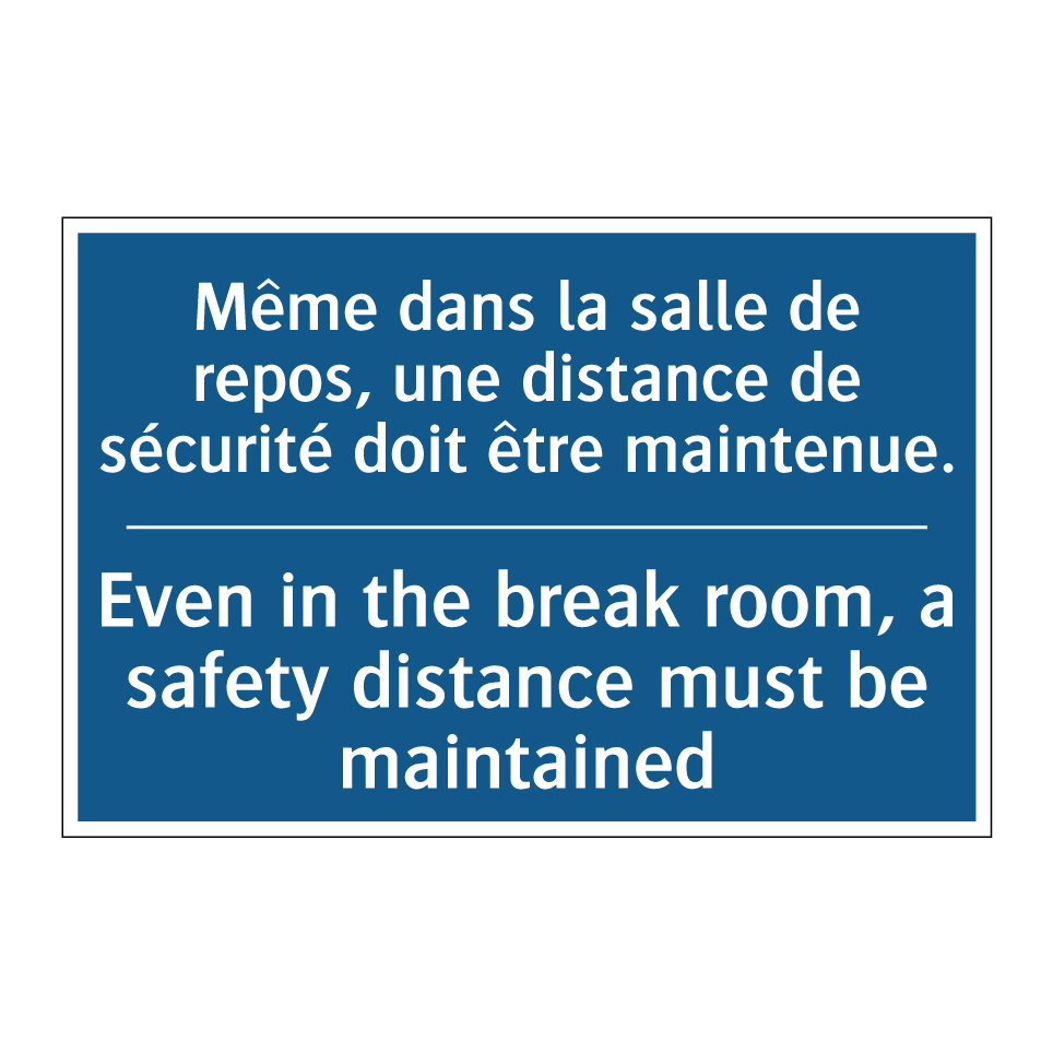 Même dans la salle de repos, une /.../ - Even in the break room, a safety /.../