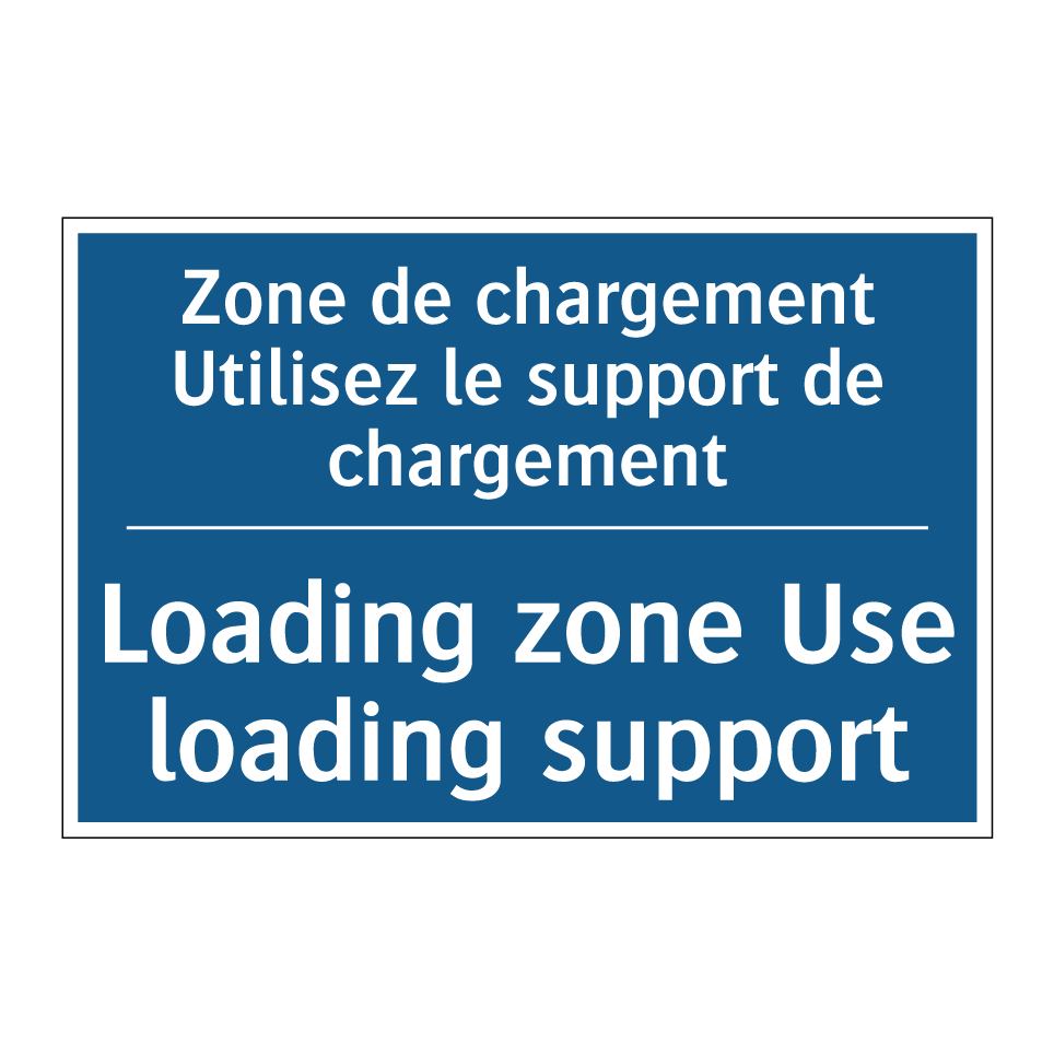 Zone de chargement Utilisez le /.../ - Loading zone Use loading support /.../