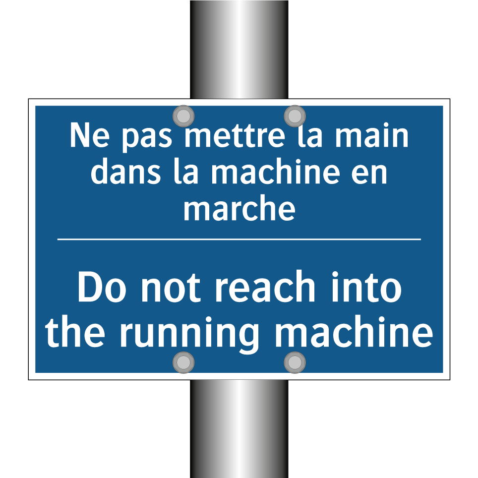 Ne pas mettre la main dans la /.../ - Do not reach into the running /.../