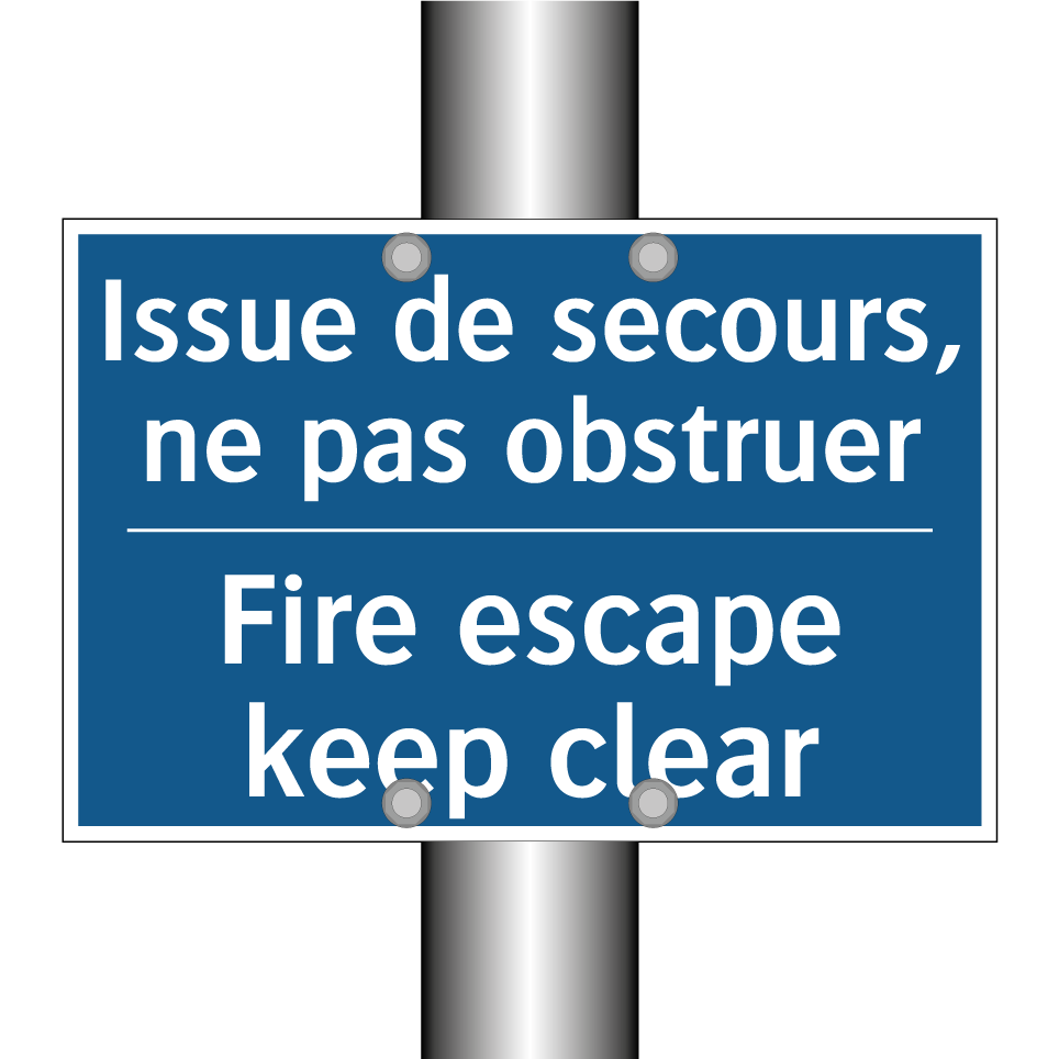 Issue de secours, ne pas obstruer /.../ - Fire escape keep clear