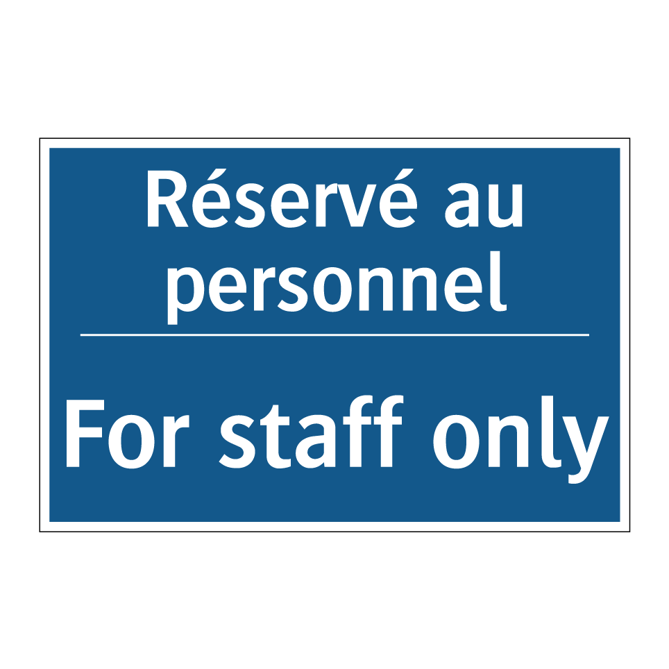 Réservé au personnel - For staff only
