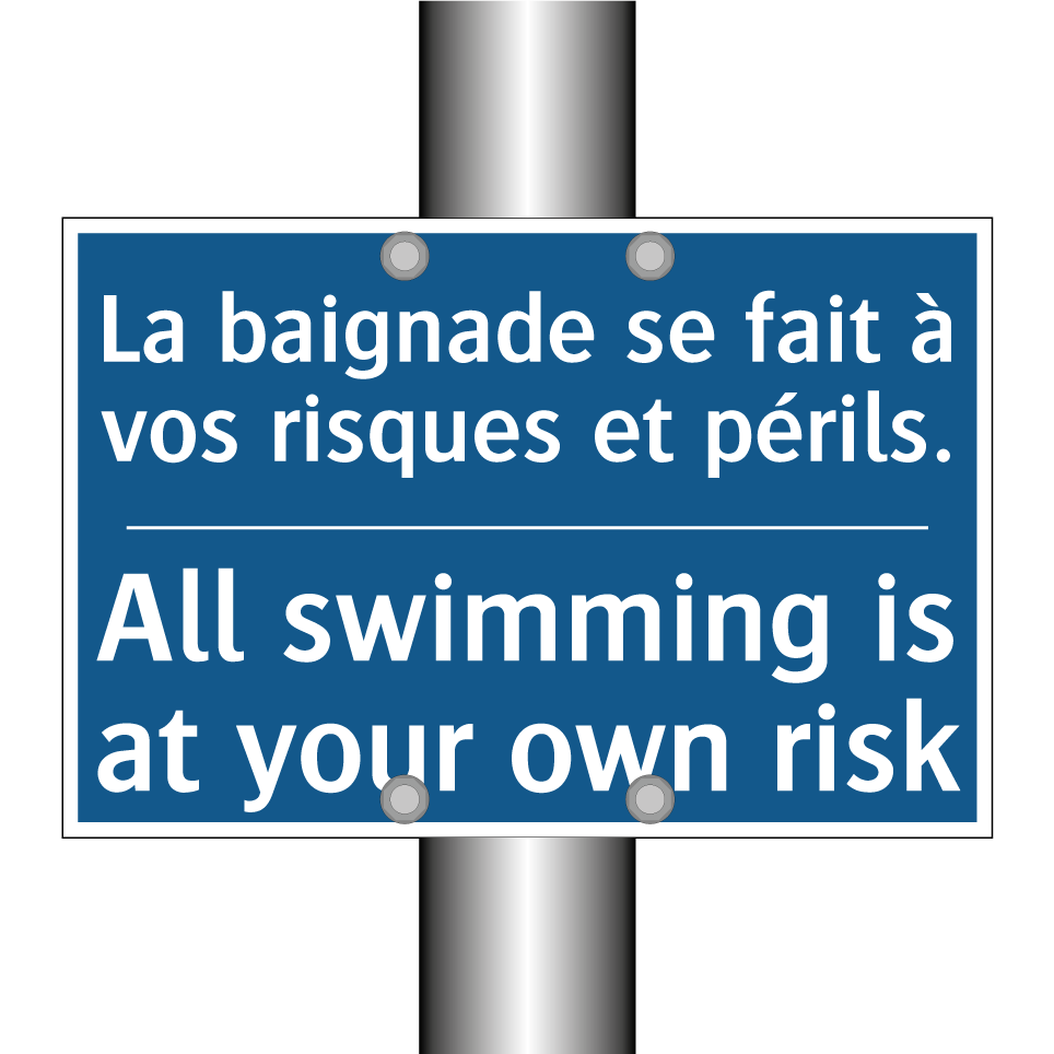 La baignade se fait à vos risques /.../ - All swimming is at your own risk /.../