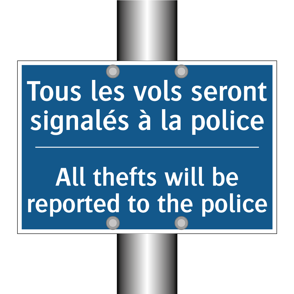 Tous les vols seront signalés /.../ - All thefts will be reported to /.../