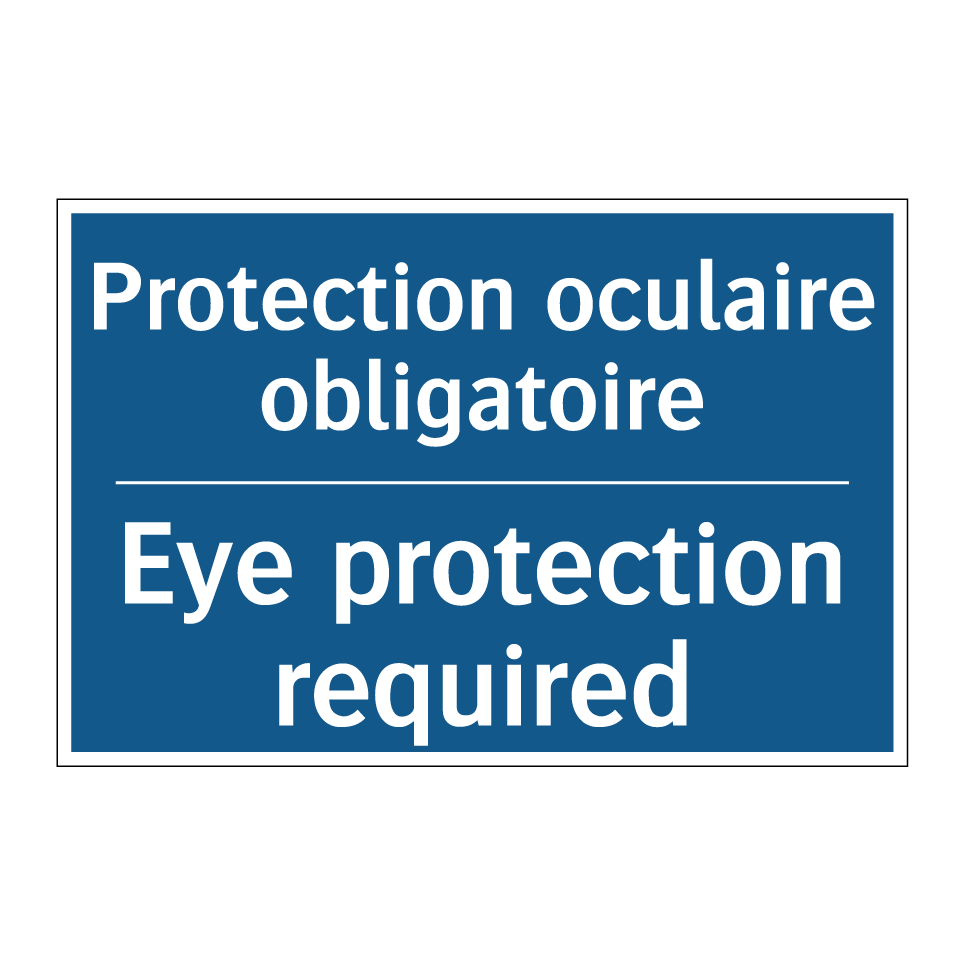 Protection oculaire obligatoire /.../ - Eye protection required