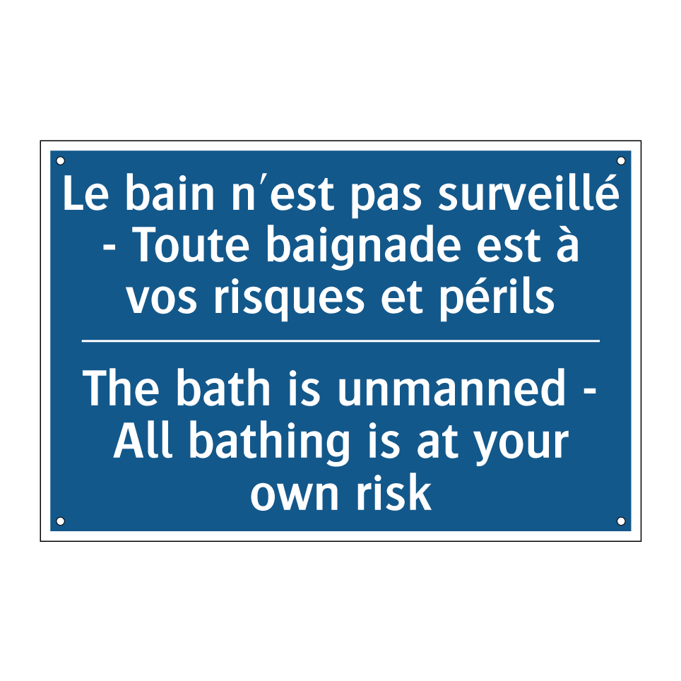 Le bain n'est pas surveillé - /.../ - The bath is unmanned - All bathing /.../