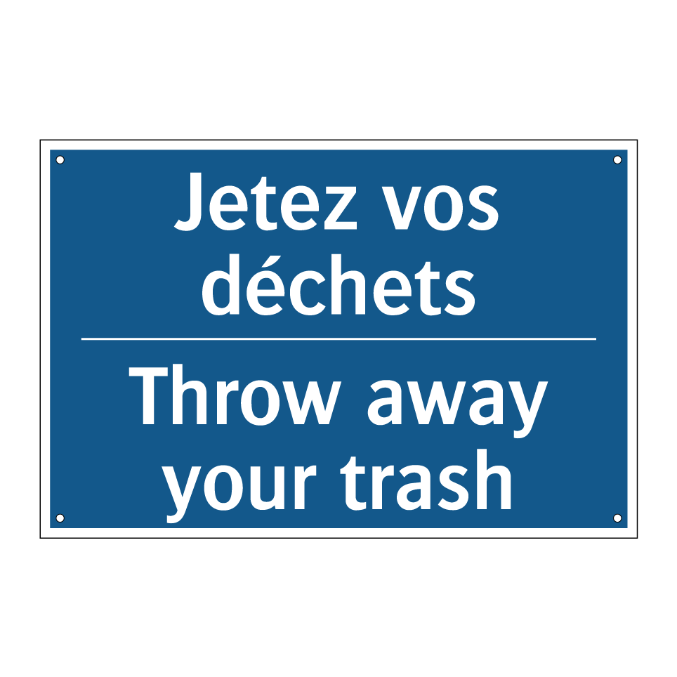 Jetez vos déchets - Throw away your trash