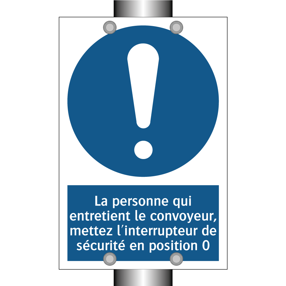 La personne qui entretient le convoyeur, mettez l'interrupteur de sécurité en position 0.
