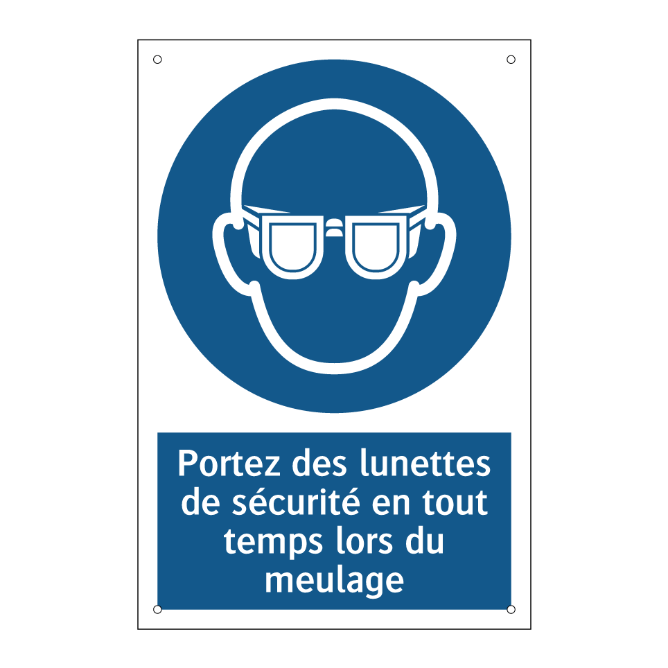 Portez des lunettes de sécurité en tout temps lors du meulage.