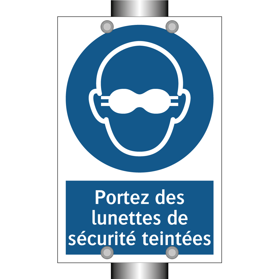 Portez des lunettes de sécurité teintées
