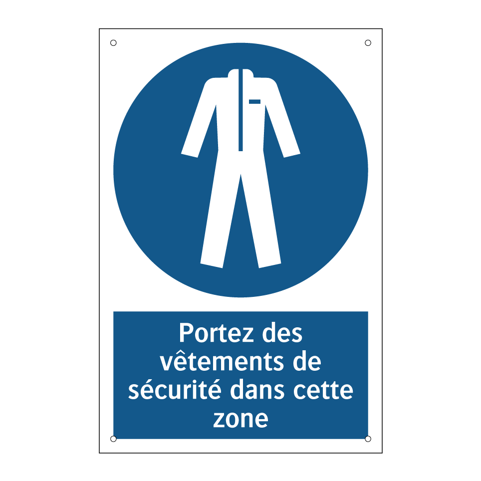Portez des vêtements de sécurité dans cette zone