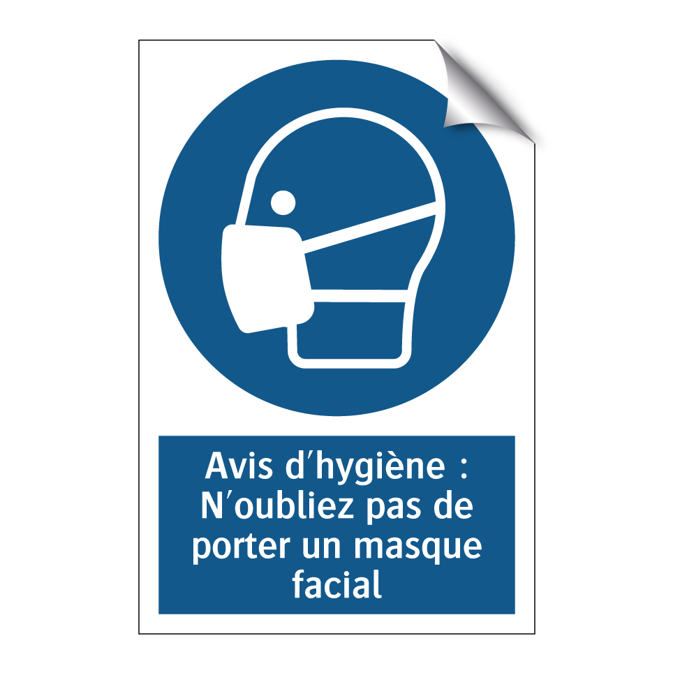 Avis d'hygiène : N'oubliez pas de porter un masque facial