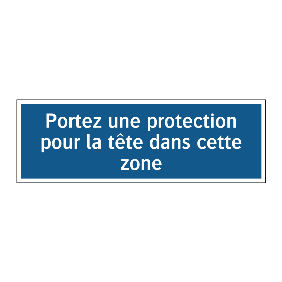 Portez une protection pour la tête dans cette zone