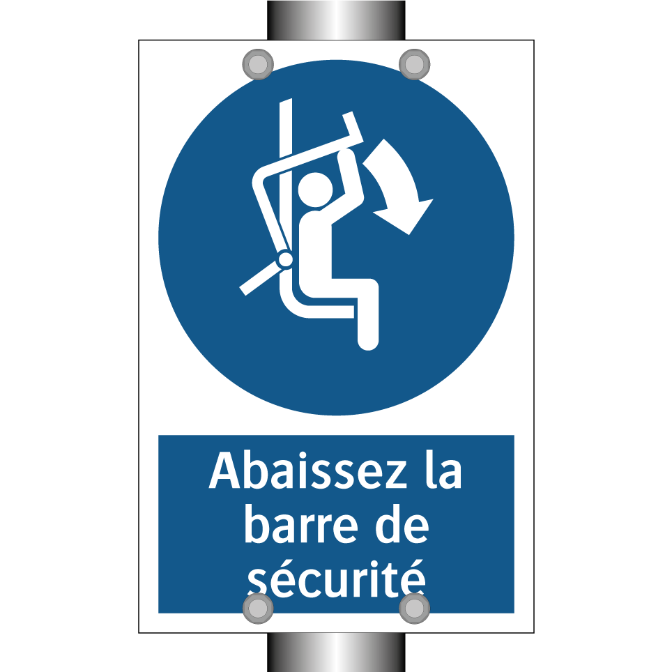 Abaissez la barre de sécurité